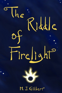 The Riddle of Firelight