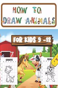 How To Draw Animals For Kids 9-12