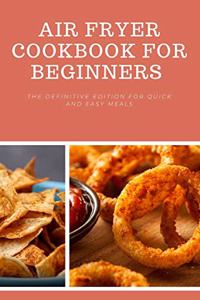 Air Fryer Cookbook for Beginners 2021