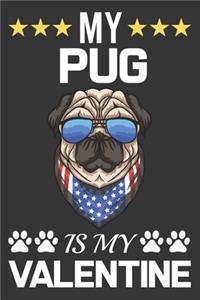 My Pug Is My Valentine
