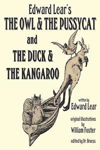Edward Lear's The Owl & The Pussycat and The Duck & The Kangaroo