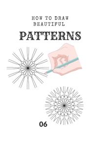How to draw beautiful PATTERNS