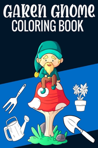 Garden Gnome Coloring Book