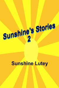 Sunshine's Stories 2