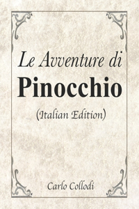Le Avventure di Pinocchio (Italian Edition)