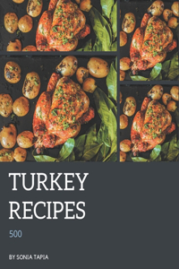 500 Turkey Recipes