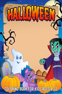 Halloween Coloring Book For Kids Ages 8-12