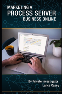 Marketing A Process Server Business Online