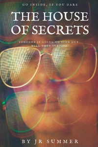 The House Of Secrets