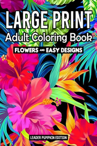 Large Print Adult Coloring Book