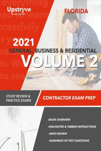 2021 Florida General, Building and Residential Contractor Exam Prep Volume 2