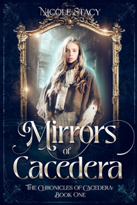 Mirrors of Cacedera