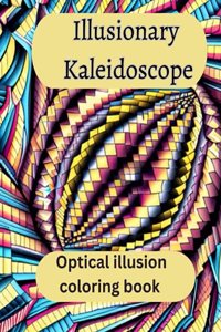 Illusionary Kaleidoscope