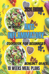 No-Stress Anti-Inflammatory Cookbook for Beginners