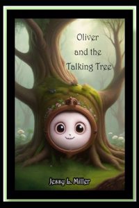 Oliver And The Talking Tree