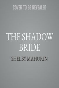 The Shadow Bride