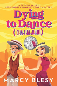 Dying to Dance (Cha-Cha-Ahhh)