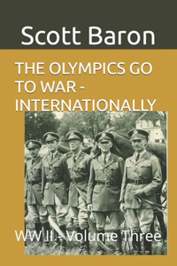 Olympics Go to War - Internationally