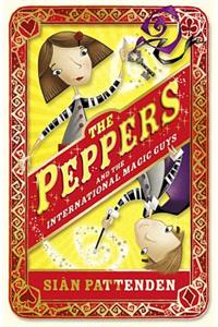 The Peppers and the International Magic Guys