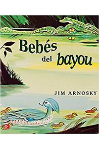 Lectura Maravillas Literature Big Book: Babies in the Bayou Grade 1