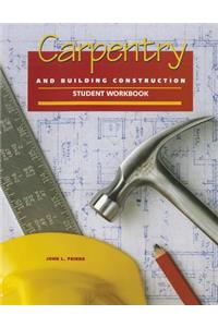 Carpentry and Building Construction Student Workbook