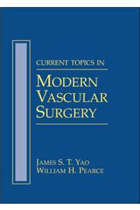 Current Techniques in Modern Vascular Surgery