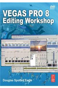 Vegas Pro 8 Editing Workshop