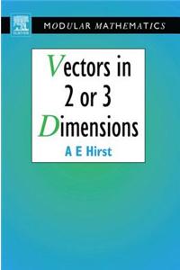 Vectors in 2 or 3 Dimensions