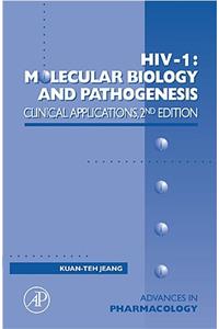 HIV I: Molecular Biology and Pathogenesis: Clinical Applications