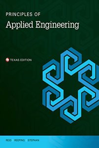 Principles of Applied Engineering Student Edition -- Texas -- Cte/School