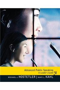Advanced Public Speaking: A Leader's Guide: A Leader's Guide