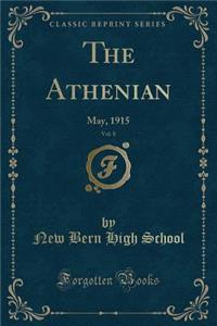 The Athenian, Vol. 8