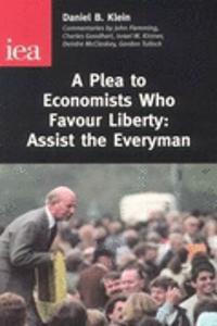 A Plea to Economists Who Favour Liberty