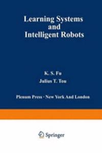 Learning Systems and Intelligent Robots