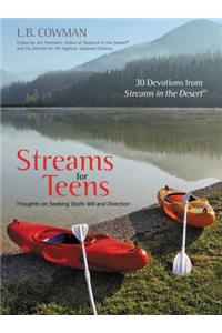 Streams for Teens: Thoughts on Seeking God's Will and Direction