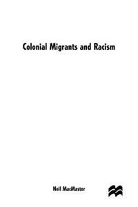 Colonial Migrants and Racism