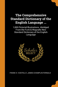 The Comprehensive Standard Dictionary of the English Language ...