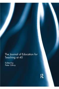 Journal of Education for Teaching at 40