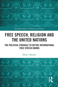 Free Speech, Religion and the United Nations