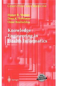 Knowledge Engineering in Health Informatics