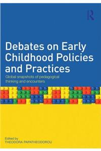 Debates on Early Childhood Policies and Practices