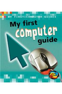 My First Computer Guide