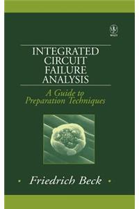 Integrated Circuit Failure Analysis