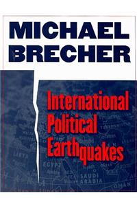 International Political Earthquakes