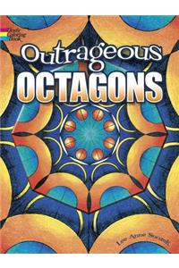 Outrageous Octagons