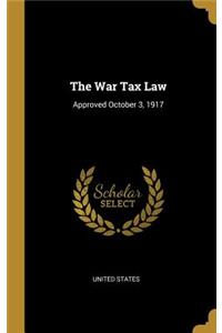 The War Tax Law