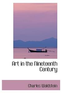 Art in the Nineteenth Century