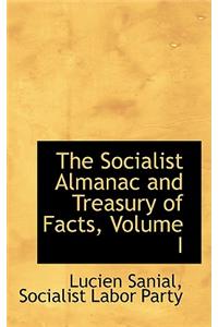The Socialist Almanac and Treasury of Facts, Volume I