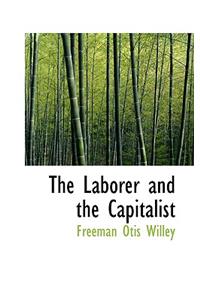 The Laborer and the Capitalist