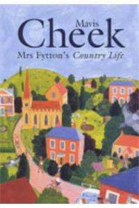 Mrs. Fytton's Country Life